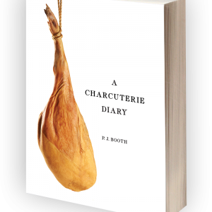 A Charcuterie Diary book by Peter Booth